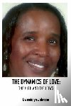 Johnson, Gwendolyn - The Dynamics of Love