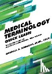 Simmons, Randall - Medical Terminology Quick Learn