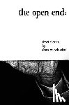 Whitaker, Rhett W. - The Open End: Short Stories