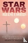 Hagan, Bradley - Star Wars Redeemed