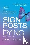 Atkins Phd, Martha Jo - Sign Posts of Dying