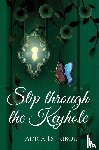 Estribou, Adria (BA Smith College; MA Johns Hopkins SAIS) - Slip through the Keyhole
