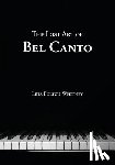 Whitney, Leta - The Lost Art of Bel Canto