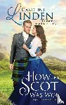 Linden, Caroline - How the Scot Was Won