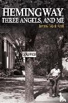Antil, Jerome Mark (Friars Club) - Hemingway, Three Angels, and Me