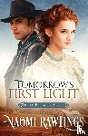 Rawlings, Naomi - Tomorrow First Light