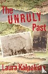 Kalpakian, Laura - The Unruly Past