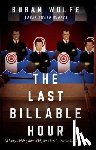 Wolfe, Susan - The Last Billable Hour