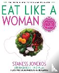 Jonekos, Staness - Jonekos, S: Eat Like a Woman