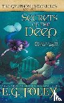 E G Foley - Book 5) Secrets of the Deep (the Gryphon Chronicles