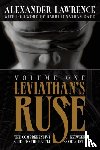 Lawrence, Alexander - Leviathan's Ruse, Vol. 1
