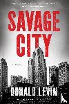 Levin, Donald - Savage City
