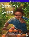 Stephens, Tauheedah - Barnum's Greed