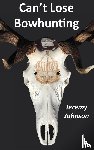 Johnson, Jeremy - Can't Lose Bowhunting