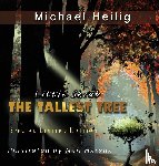 Heilig, Michael F - Little Shrub-The Tallest Tree