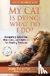 Van De Poll, Wendy - My Cat Is Dying