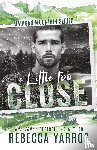 Yarros, Rebecca - A Little Too Close
