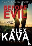 Kava, Alex - Kava, A: Before Evil
