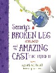 Mandell, Judith Wolf - Sammy's Broken Leg (Oh, No!) and the Amazing Cast That Fixed It