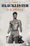 Janney, D L - Blacklisted