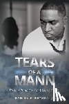 Bethea, Jr Daniel E - Tears of a Mann