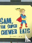 Gatto, Kristie - Sam, The Super Chewer Eats