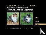 McDermid, Paula Jean - The DEFINITIVE Breed Standard Comparison in PHOTOS for Australian Shepherds and Miniature American Shepherds