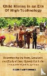 Liwanga, Roger-Claude - Child Mining in an Era of High-Technology