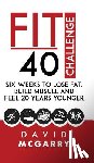 McGarry, David - Fit Over 40 Challenge