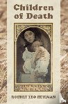 Heilman, Robert Leo - Children of Death