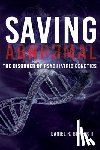 Berger, Daniel R. - Saving Abnormal: The Disorder of Psychiatric Genetics