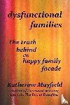 Mayfield, Katherine - Dysfunctional Families