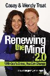 Treat, Casey, Treat, Wendy - Renewing The Mind 2.0