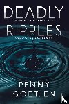 Goetjen, Penny - Deadly Ripples