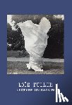  - Loie Fuller: Lecture on Radium