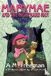 Freeman, A M - Marymae and the Nightmare Man