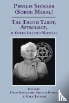  - The Thoth Tarot, Astrology, & Other Selected Writings