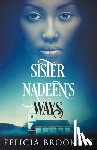 Brookins, Felicia - Sister Nadeen's Ways