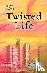 Bryant, Tracye D - This Twisted Life