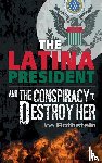 Rothstein, Joe - The Latina President