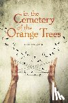 Talarigo, Jeff - In the Cemetery of the Orange Trees