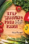 Russell, Kate - Stop Wasting Your Yard!