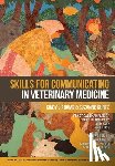 Kurtz, Suzanne - Skills for Communicating in Veterinary Medicine