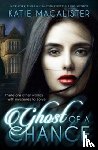 MacAlister, Katie - Ghost of a Chance