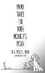 Reedy, Steve Michael - More Tales For Your Monkey's Mind