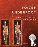 Bourke, Angela - Voices Underfoot: Memory, Forgetting, and Oral Verbal Art