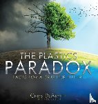Dearmitt, Chris - The Plastics Paradox