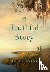 Stine, Helen - Stine, H: Truthful Story