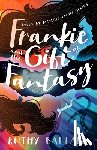 Ballard, Ruthy - Frankie and the Gift of Fantasy