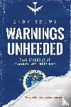 Brown, Andy - Warnings Unheeded